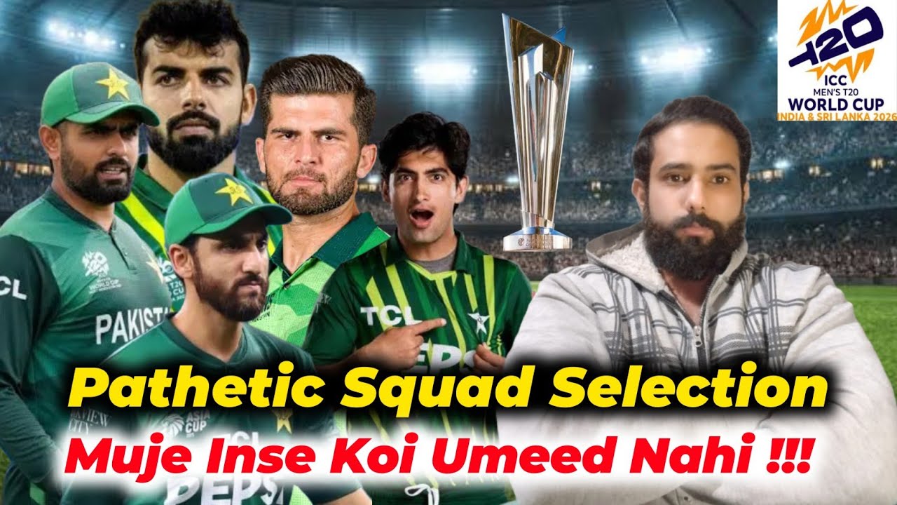 Pathetic T20 WC Squad Selection | Inse Koi Umeed Nahi Ha Muje Bs Izzat Rakh Len Hmari Wohi Bht Ha.🙏
