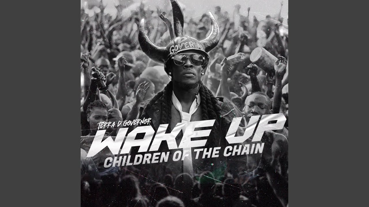 Wake Up (Children Of The Chain)