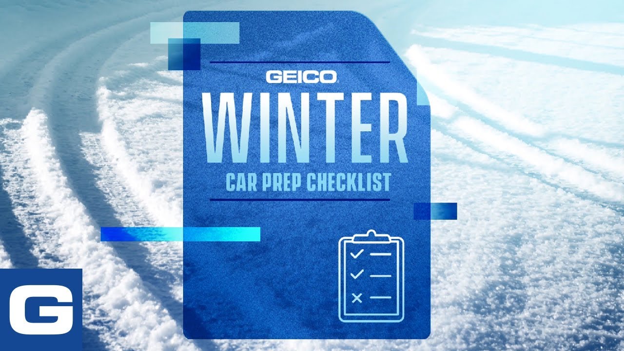 Winter Car Prep Checklist - GEICO