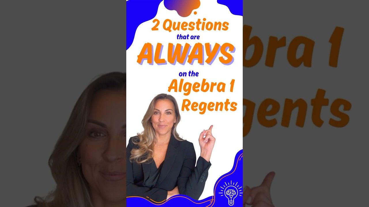 Two Questions that are ALWAYS on the Algebra 1 Regents (4-pointers!)