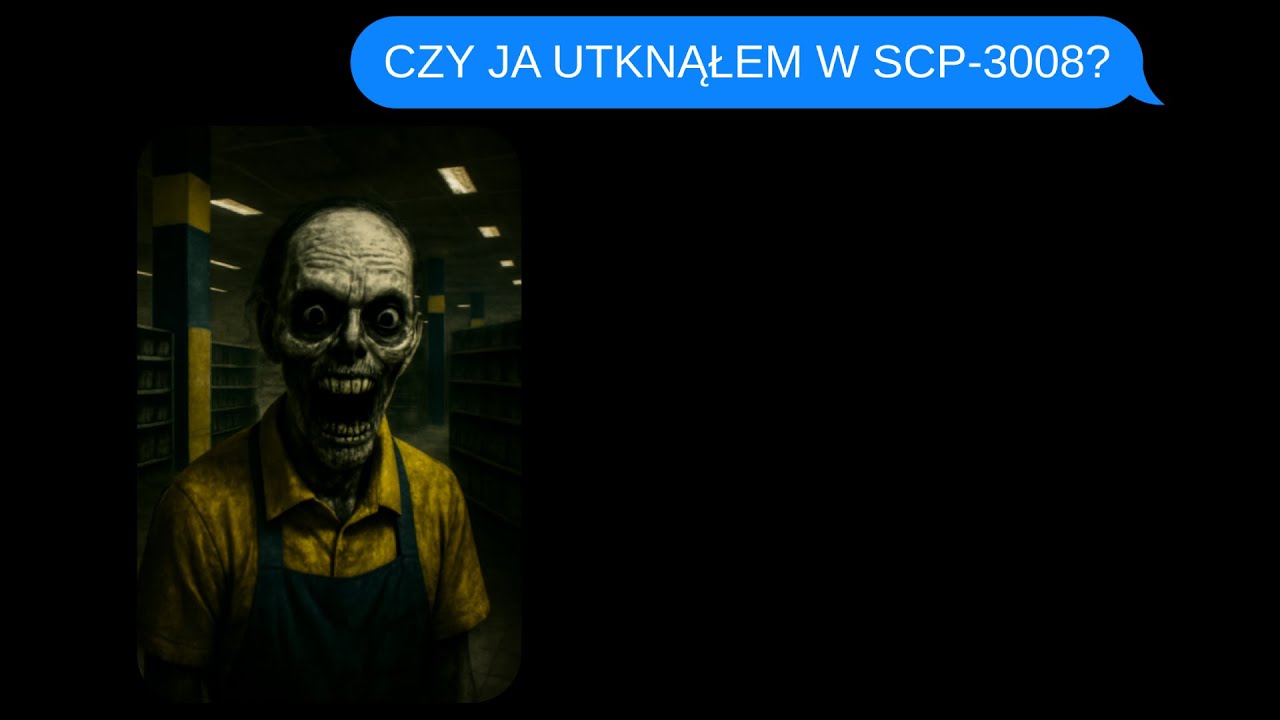 SKLEP JEST JUŻ ZAMKNIĘTY! (HORROR SMS NIESKOŃCZONA IKEA) [SCP-3008]