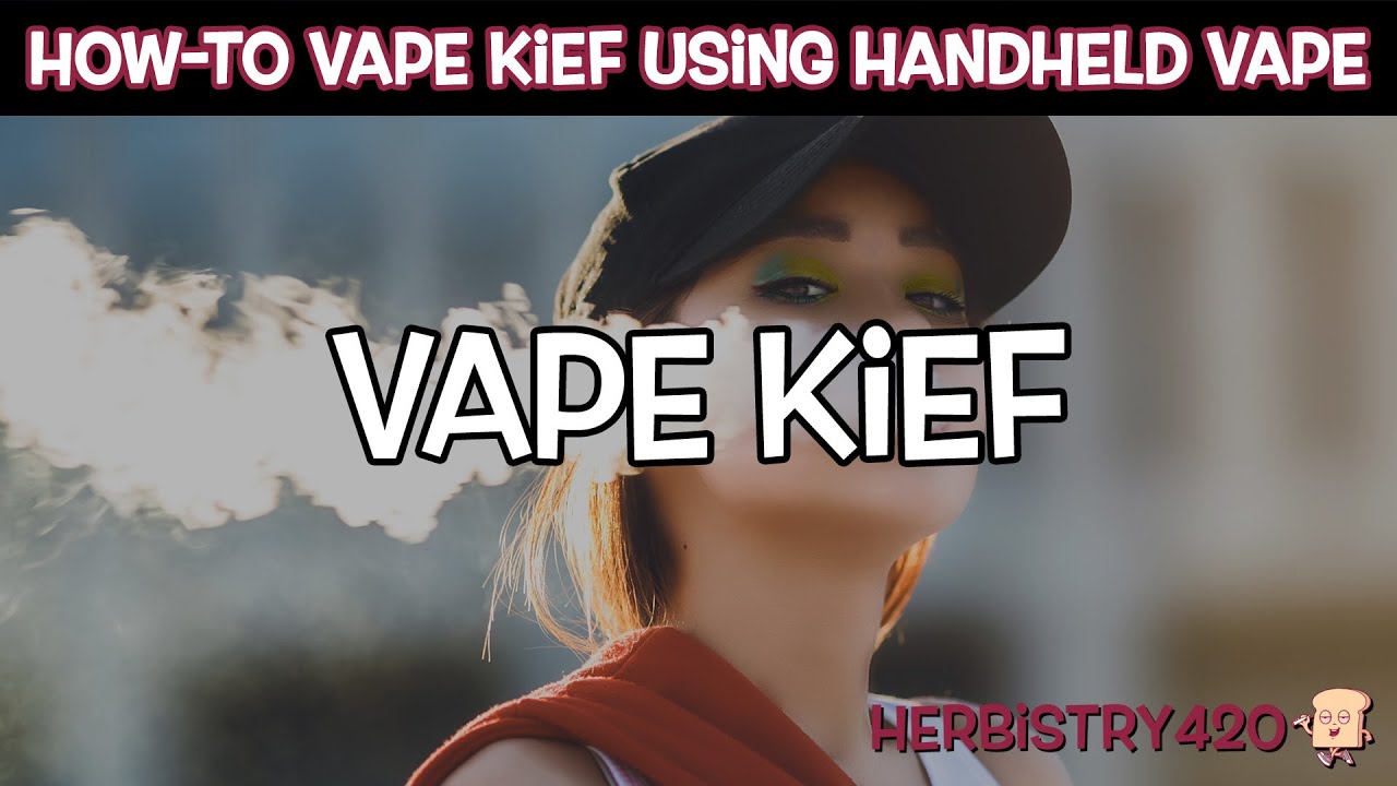 How-to Vape Kief с помощью портативного вапорайзера | Без адаптера концентрата | Травничество420