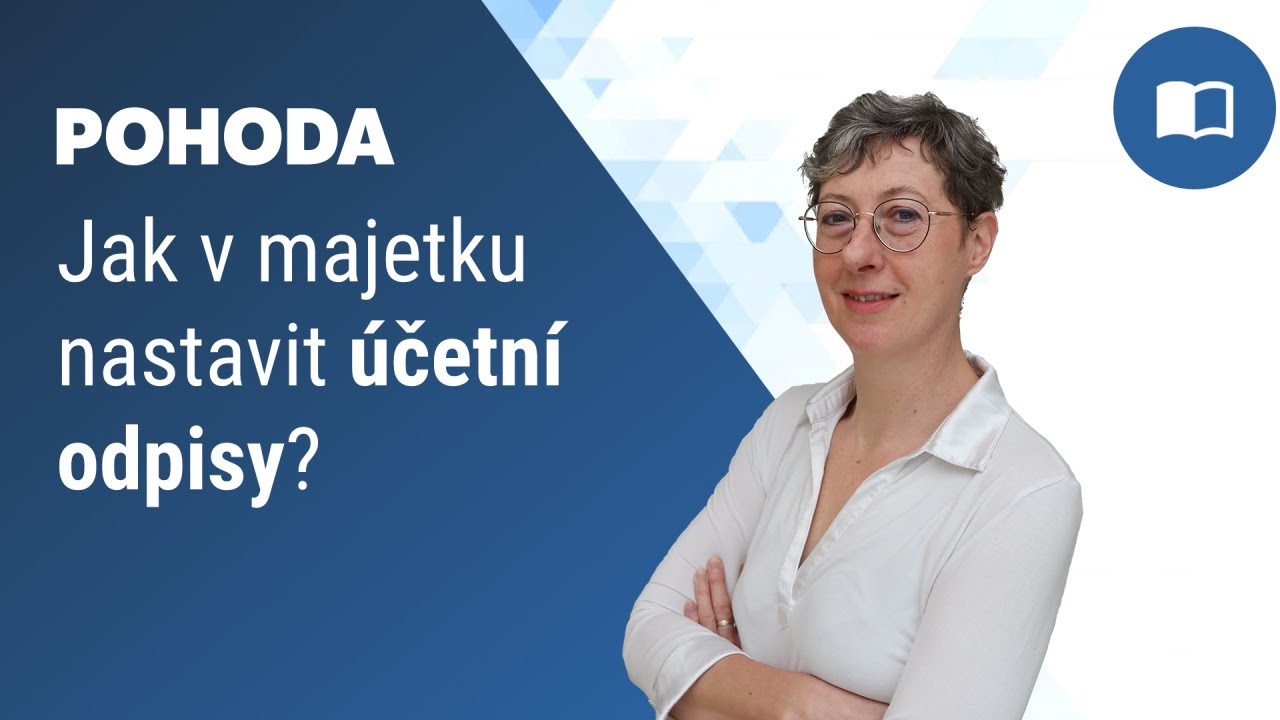 Jak u majetku nastavit účetní odpisy?