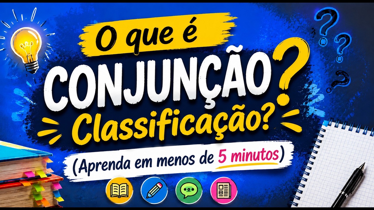 O que é CONJUNÇÃO? Classificação? (Aprenda em menos de 5 minutos) I Português On-line