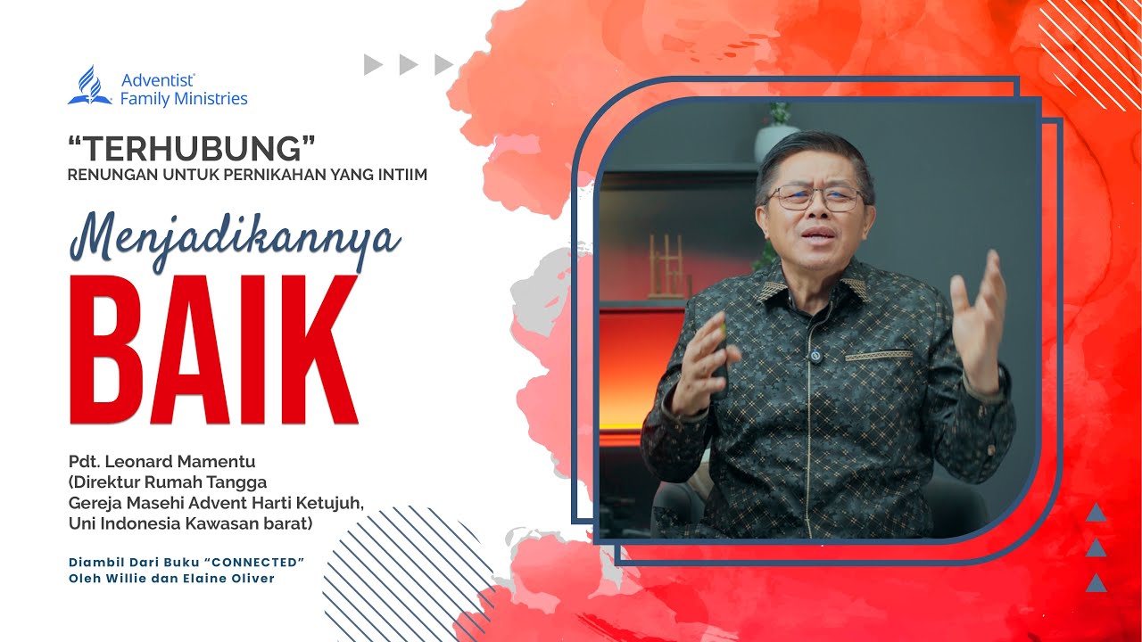 MENJADIKANNYA BAIK | RENUNGAN KELUARGA KRISTEN