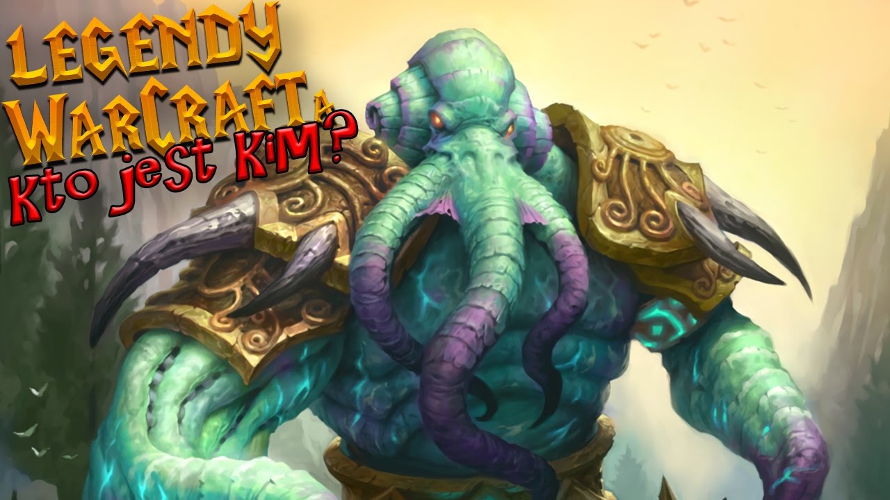 Legendy Warcrafta - SOGGOTH OŚLIZGŁY (Soggoth the Slitherer) / historia, Hearthstone lore