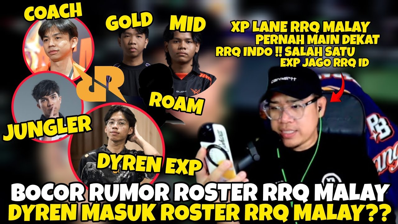 DYREN MASUK ROSTER RRQ MALAY MPL S17 ? 😱 & BOCOR RUMOR ROSTER RRQ MY | Mobile Legends ID