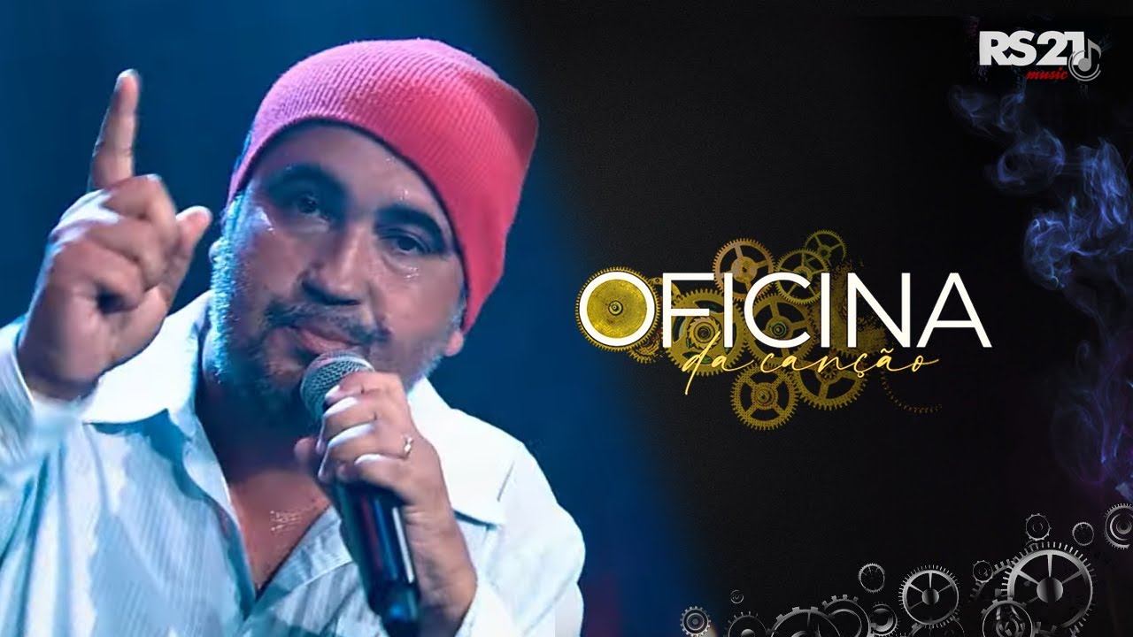 Oficina da Can&ccedil;&atilde;o - Tot&ocirc; - Rede S&eacute;culo 21 | RS21 Music