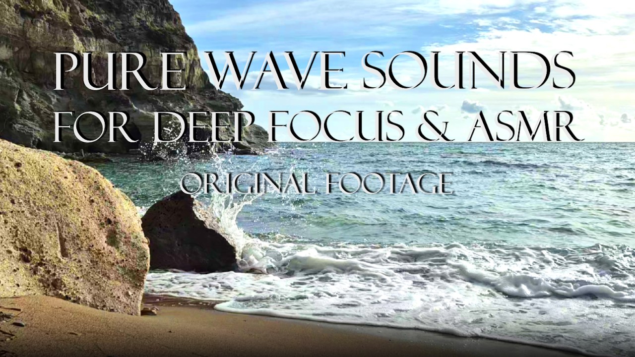 Sea Waves for Deep Focus & Calm | 2 Hours Natural Sounds (No Music)