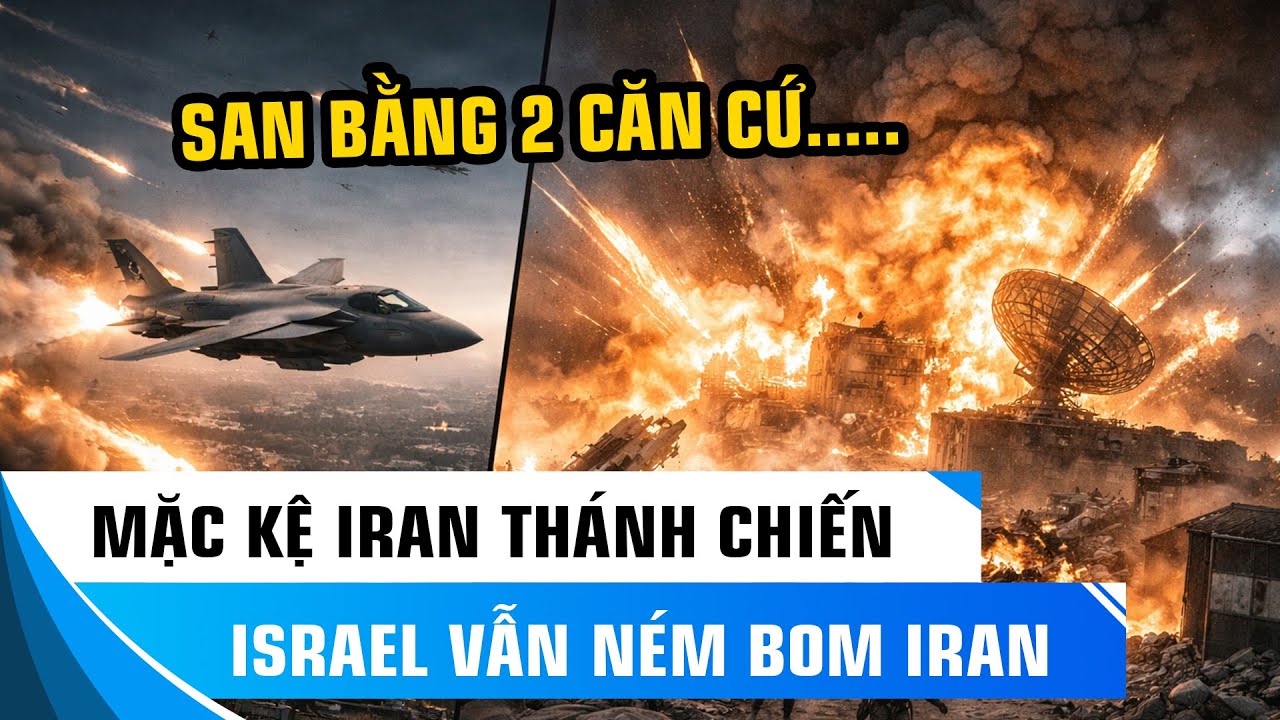 MẶC KỆ IRAN THÁNH CHIẾN - ISRAEL 