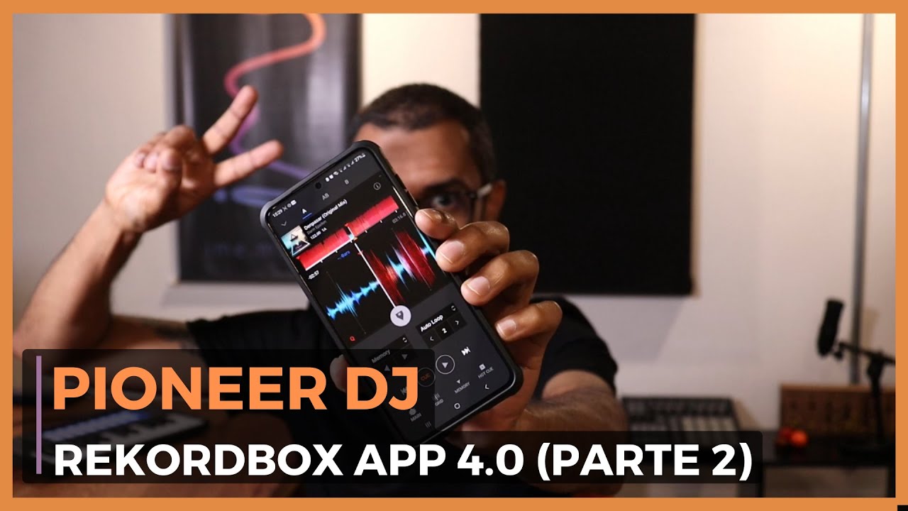 Rekordbox App 4.0 (Android) PARTE 2