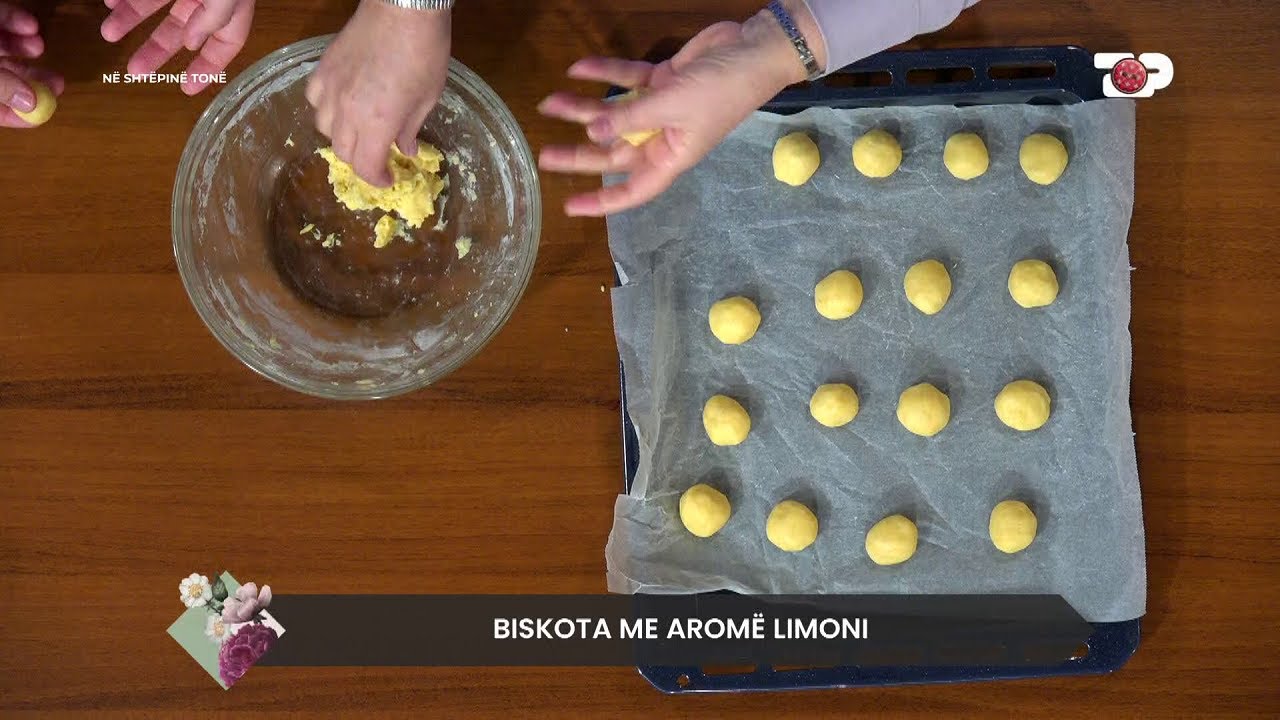 Receta nga Linda Fishta: Biskota me aromë limoni- Në Shtëpinë Tonë