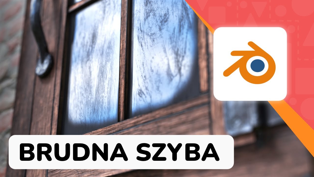 Jak zrobić zabrudzone szkło? - Blender