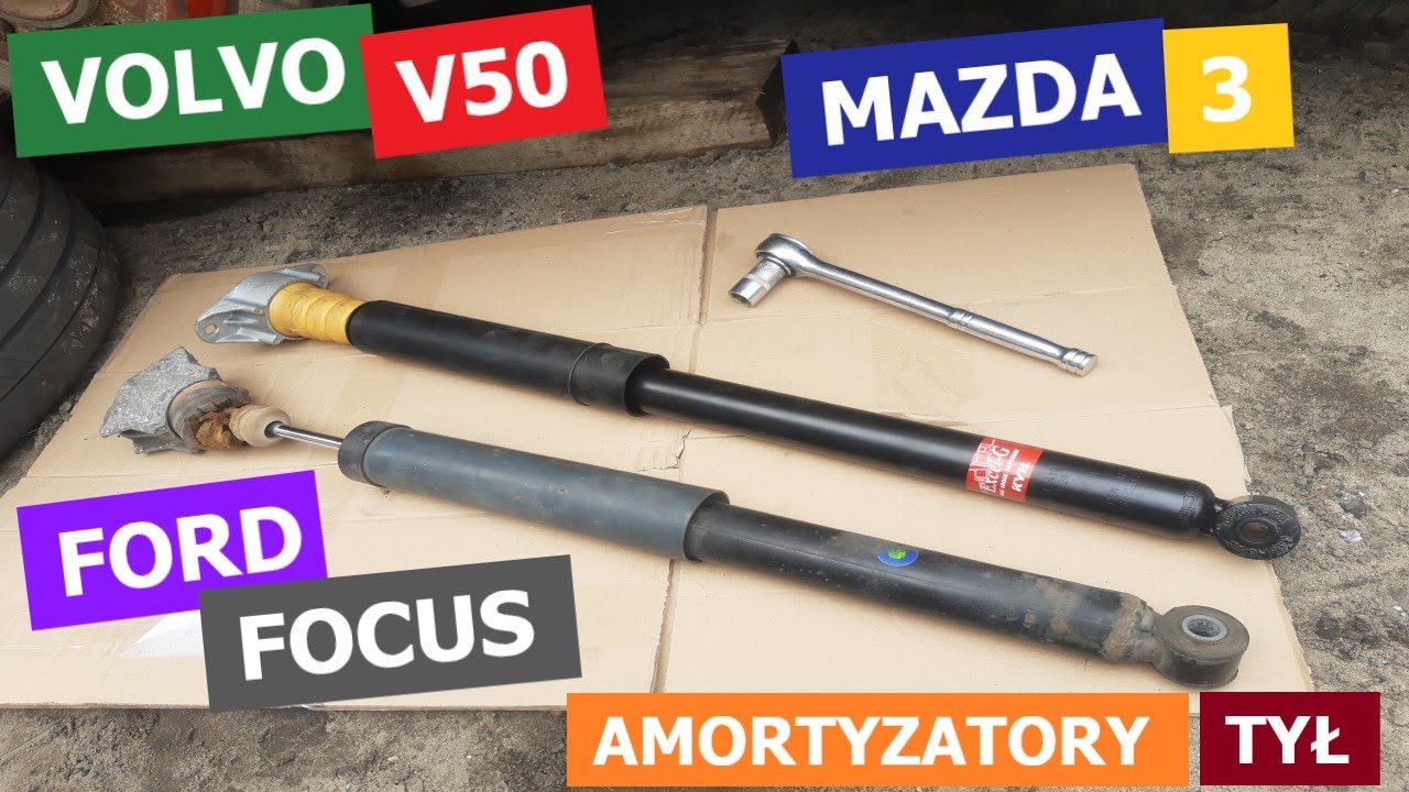 Volvo V50 Mazda 3 Ford Focus - Amortyzatory tył wymiana