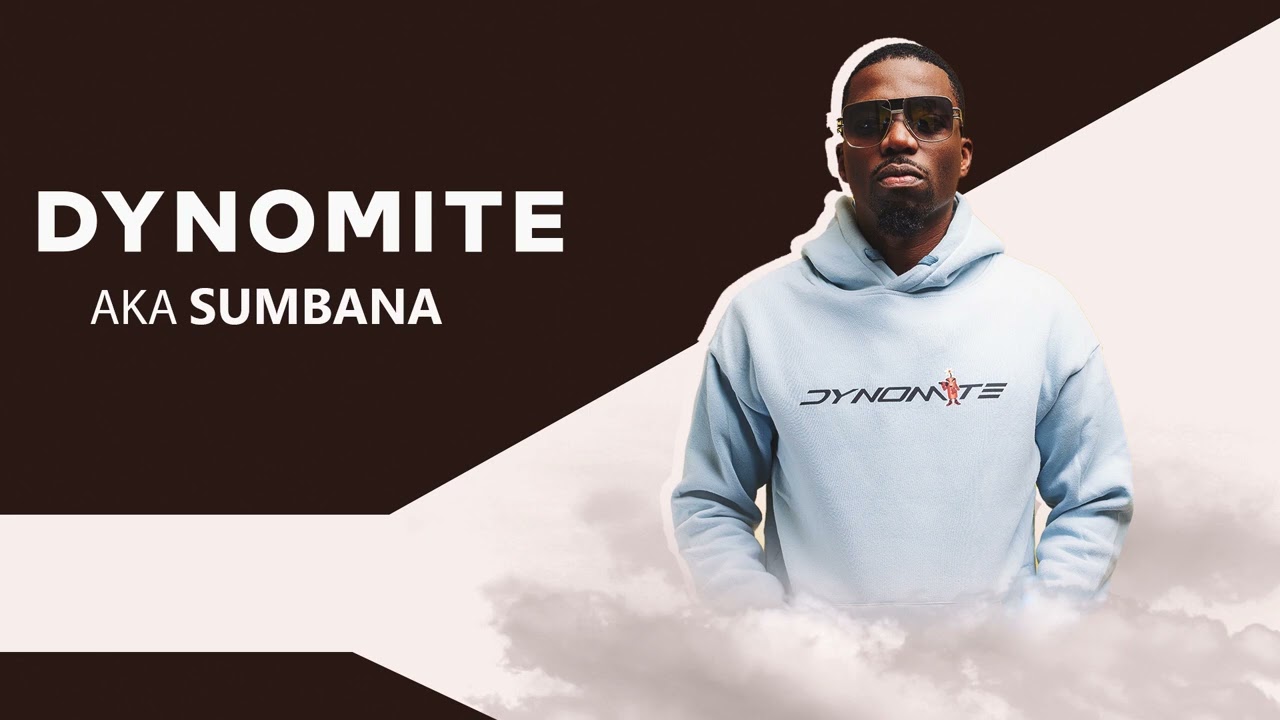 Dynomite - AKA Sumbana ( Official Audio )