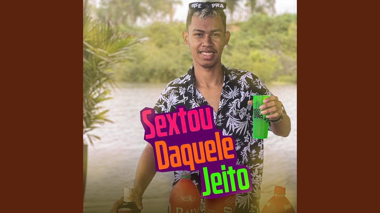 Sextou Daquele Jeito