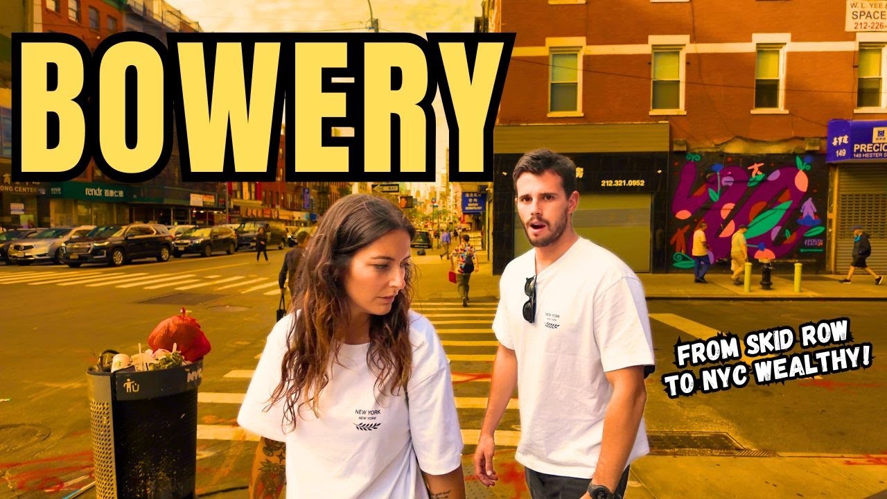 Exploring THE BOWERY | Skid Row to NYC’s HOTTEST Neighborhood for the WEALTHY YOUNG CROWD!