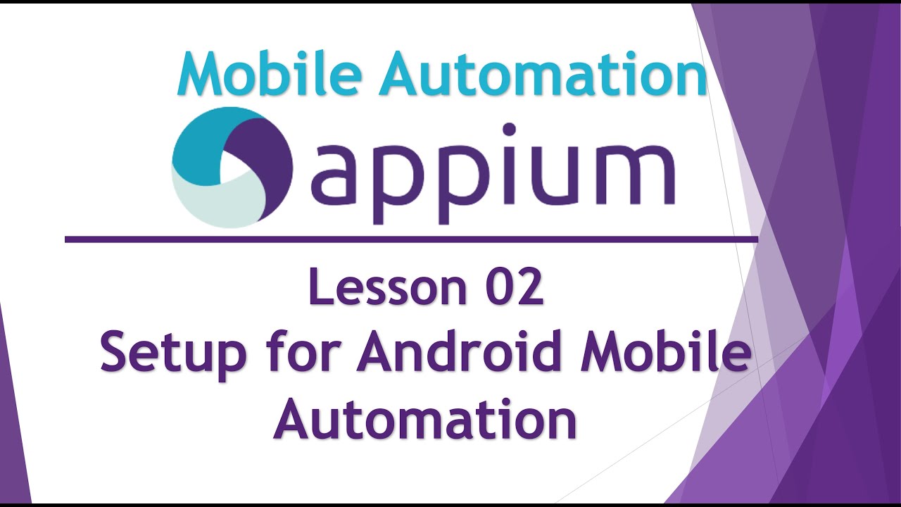 Appium Mobile Automation - Lesson 02 | Setup for Android Mobile Automation |Android Studio| SDK Tool