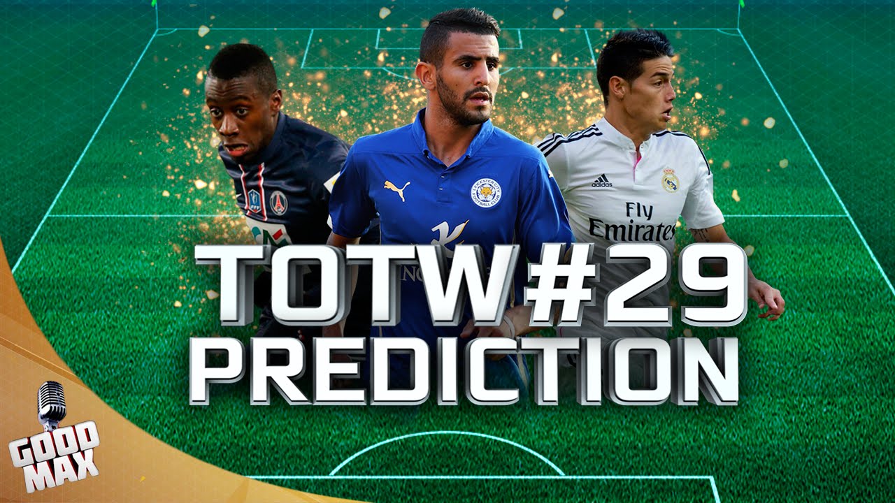 TOTW 29 PREDICTION