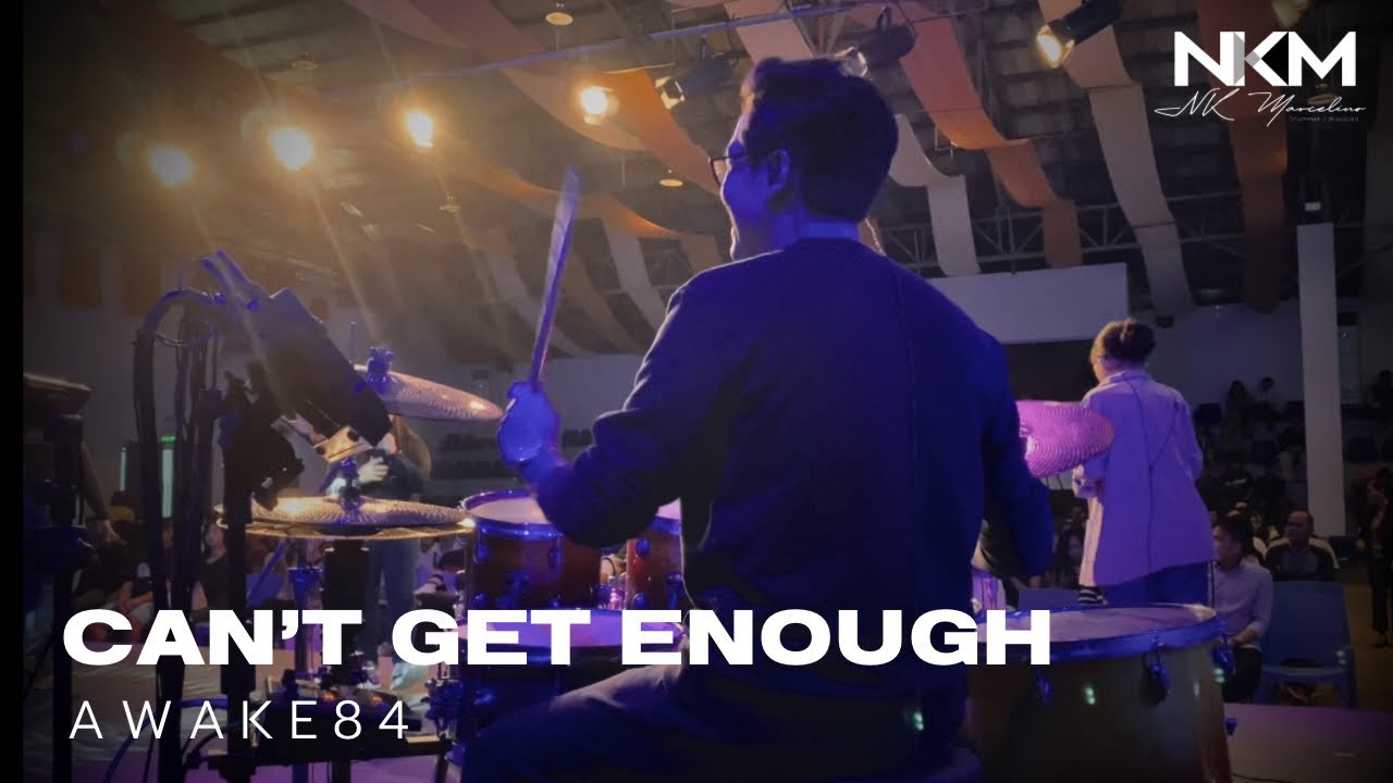 SN: CAN’T GET ENOUGH - Awake 84 | Drum Cam / Cover