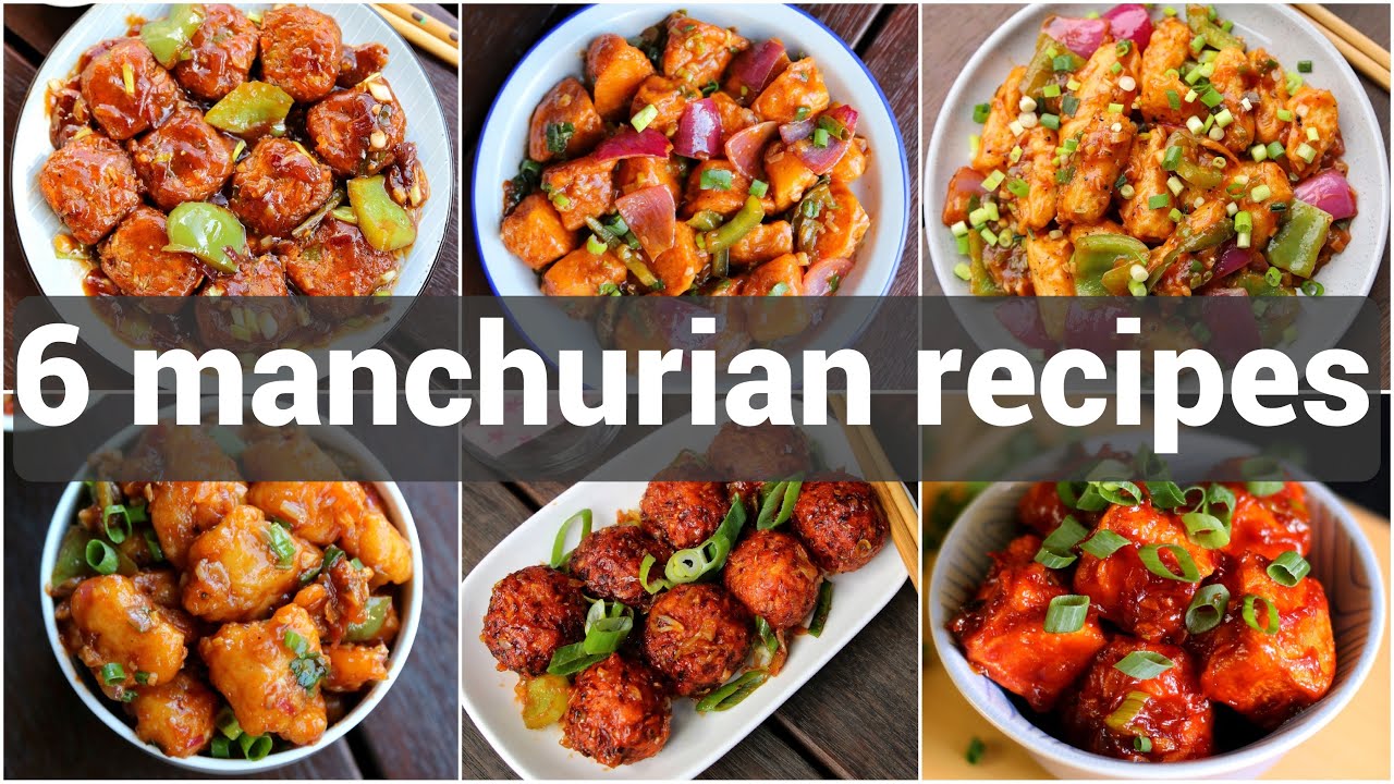 6 manchurian recipes collection | वेजिटेबल मंचूरियन बनाने की विधि | indo chinese manchurian recipes