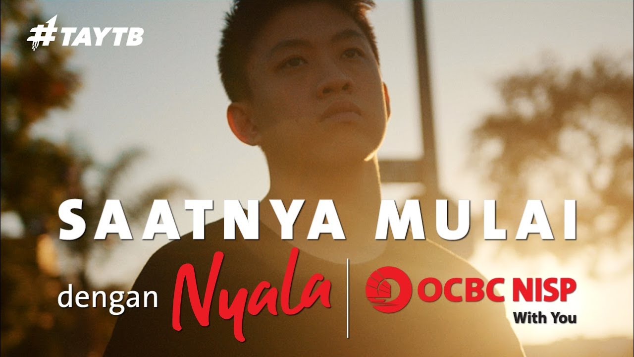 Saatnya Mulai dengan NYALA | OCBC NISP