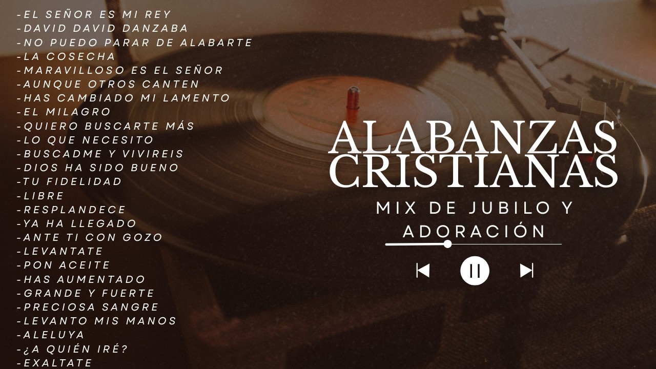MIX DE ALABANZAS DE JUBILO Y ADORACIÓN #5