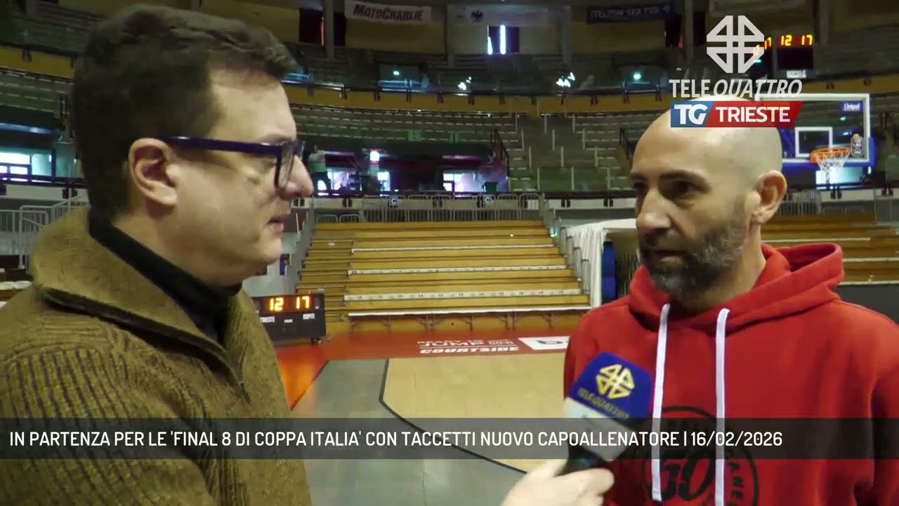 IN PARTENZA PER LE 'FINAL 8 DI COPPA ITALIA' CON TACCETTI NUOVO CAPOALLENATORE | 16/02/2026