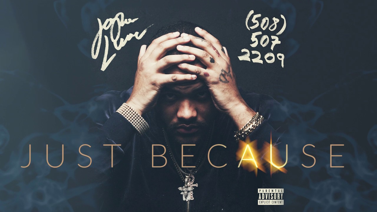 Joyner Lucas - Just Because (508)-507-2209 (Audio Only)