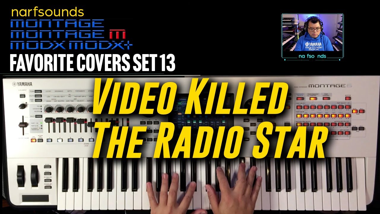 Video Killed The Radio Star The Buggles Montage MODX MODX +Montage M Favorite Covers Set 13