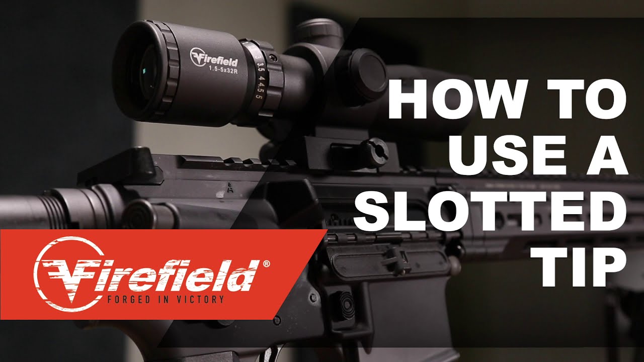 Firefield Rifle Cleaning Kit—How to Use a Slotted Tip