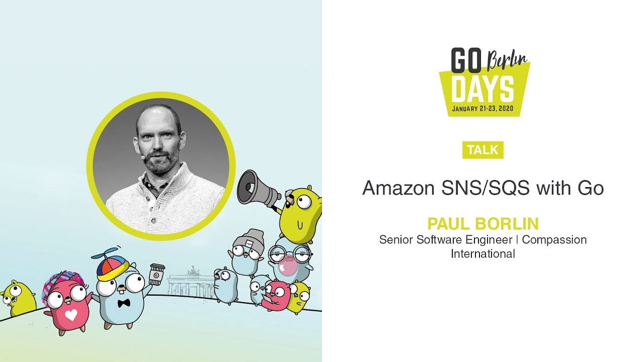 Amazon SNS/SQS with Go | Paul Borlin