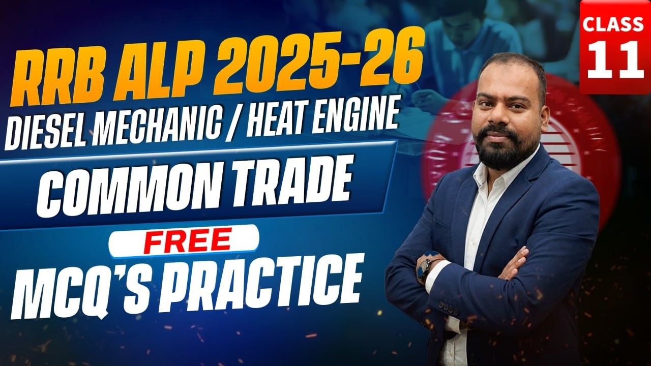 RRB ALP 2026 Heat Engine Marathon | Diesel Mechanic Trade | Free Classes + MCQ Practice