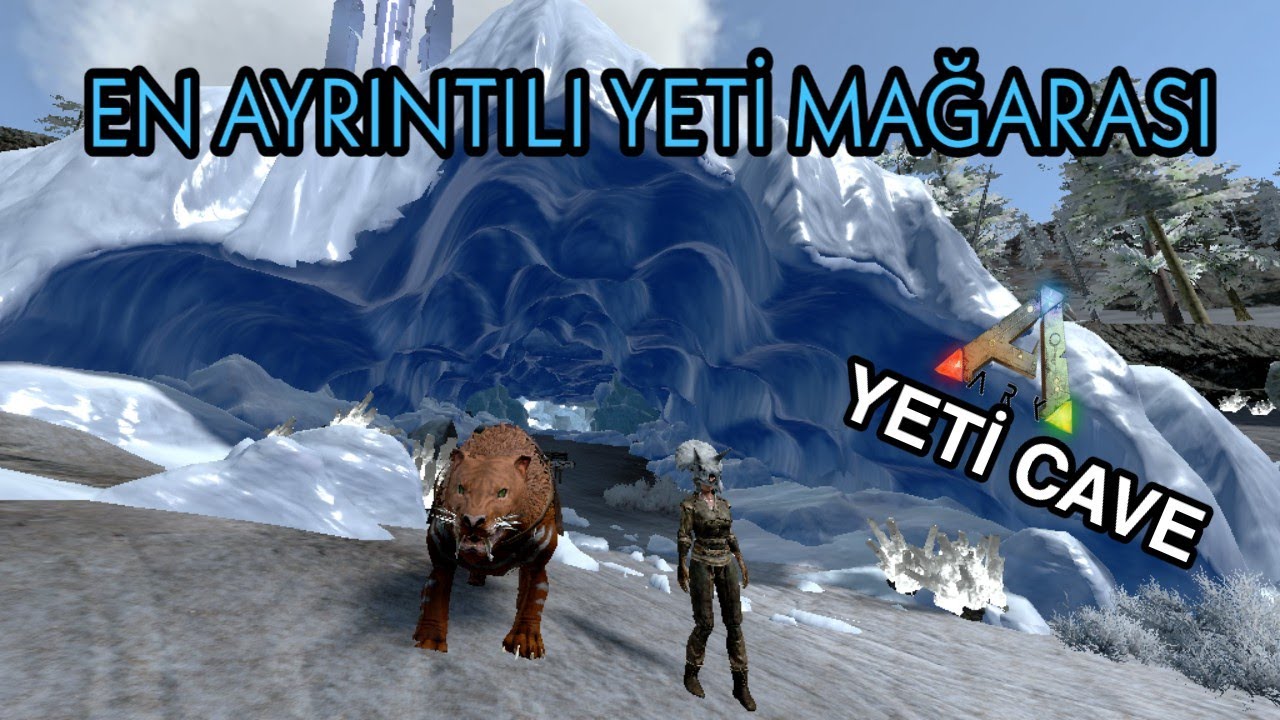 Ark Mobile | (YETİ MAĞARSI EN AYRINTILI ANLATIM) TÜRKÇE (YETİ CAVE)