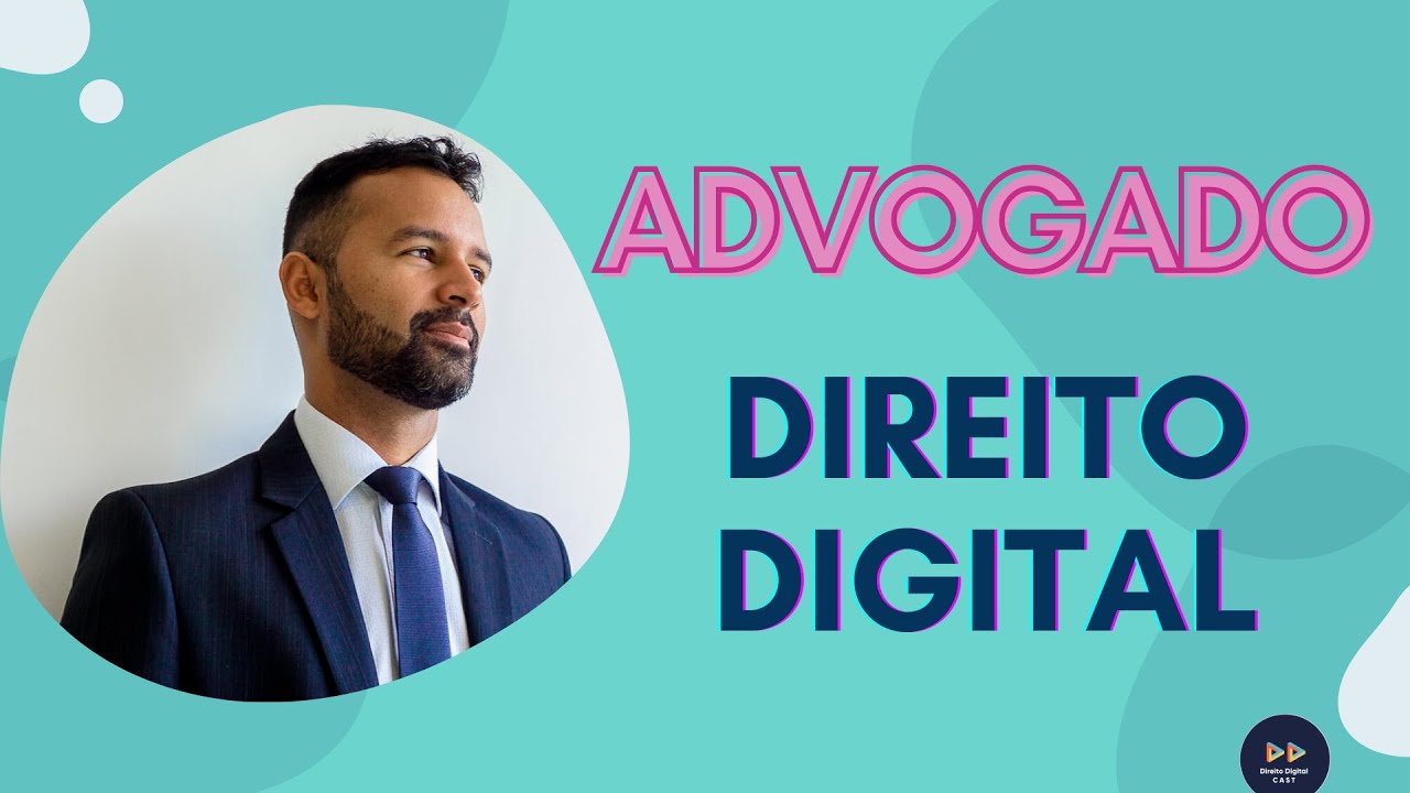 O que faz um ADVOGADO de DIREITO DIGITAL?