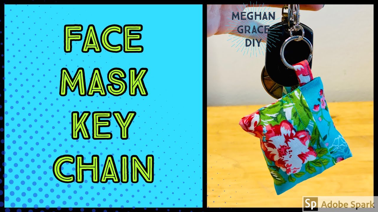 DIY FACE MASK KEY CHAIN POUCH - Beginner Tutorial To Make a Key Chain to Carry Extra Mask or Gloves!