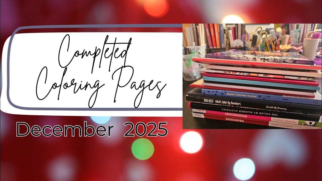 Completed Coloring Pages - December 2025 #completedpages 