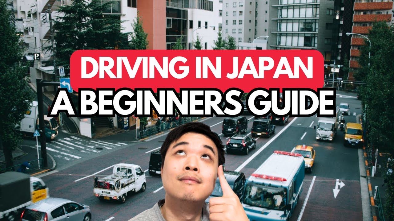 How To Rent and Drive A Car In Japan (For Foreigners and Tourists) | Japan Travel Guide