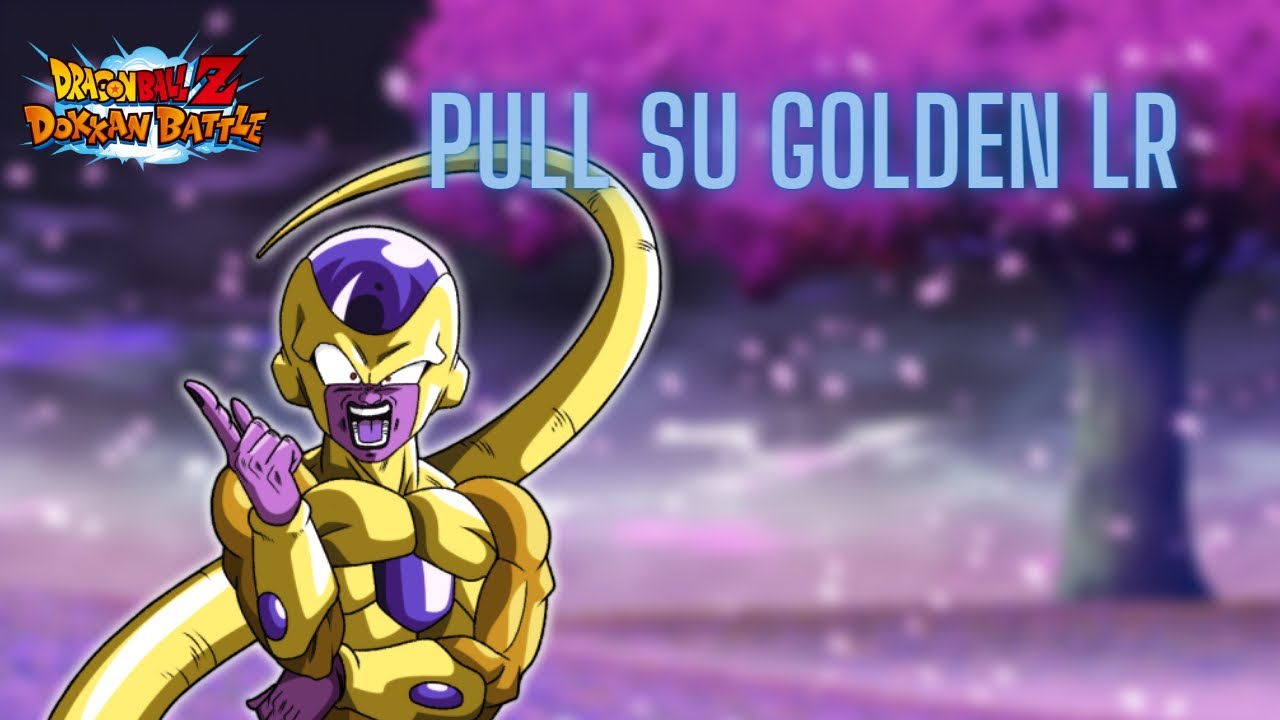 TROVO GOLDEN LR, MA... - PULL 400 STONES DA GOLDEN FREEZER LR AGL - DOKKAN BATTLE SUMMON ITA