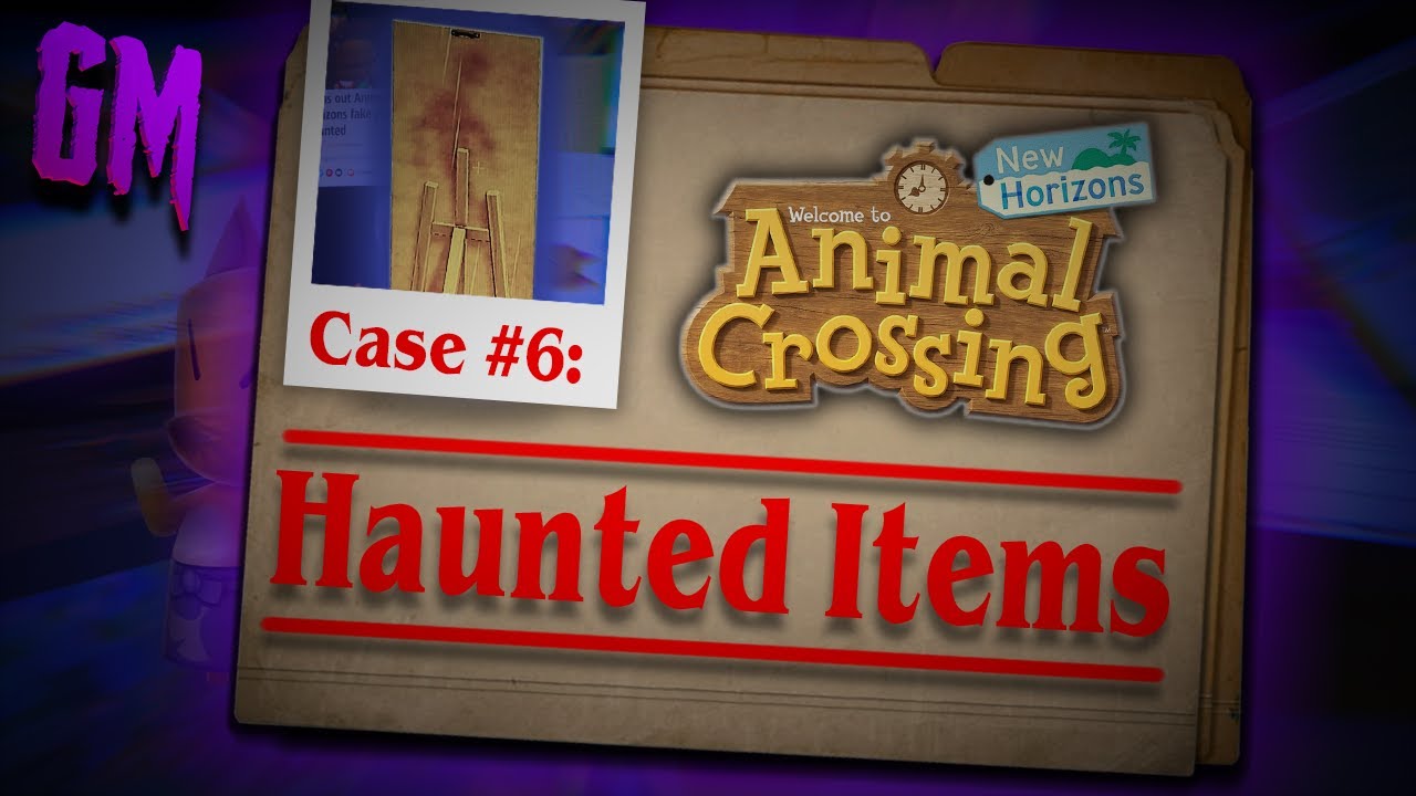 The Haunted Items In Animal Crossing New Horizons - Gaming Mysteries: Case #6