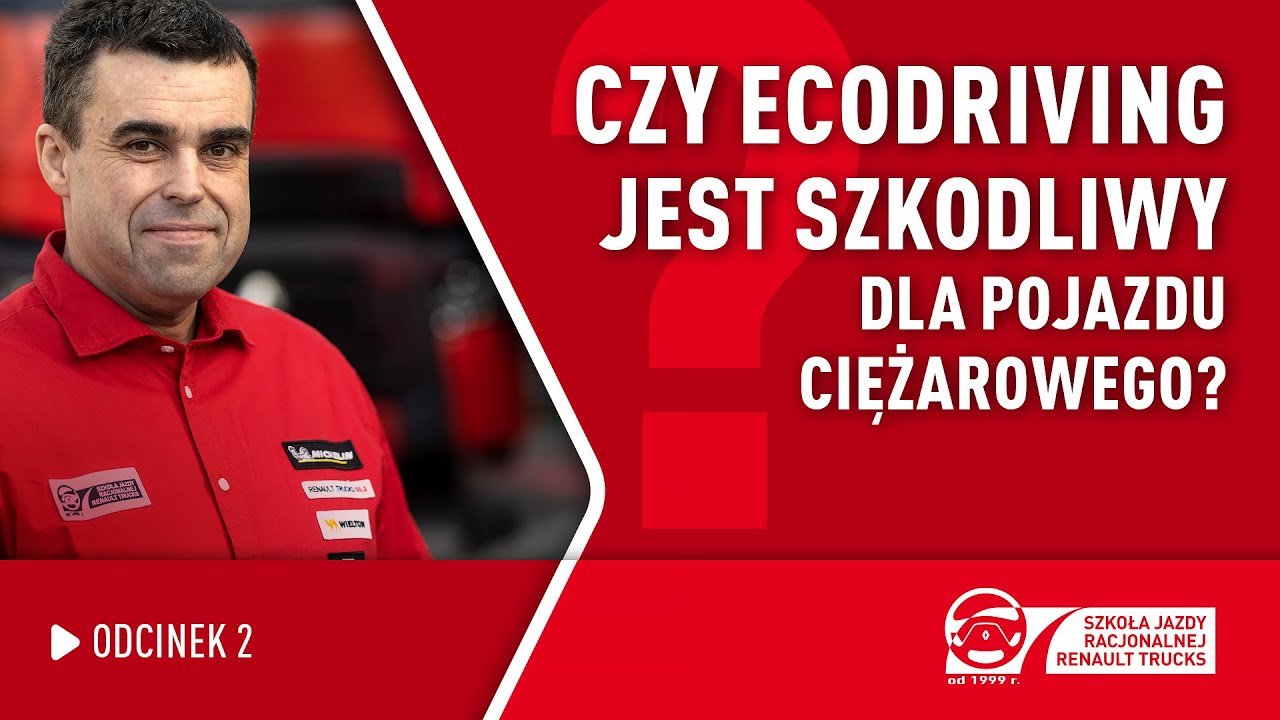 ODCINEK 2, SEZON 1 - Czy ecodriving jest szkodliwy dla pojazdu ciężarowego?