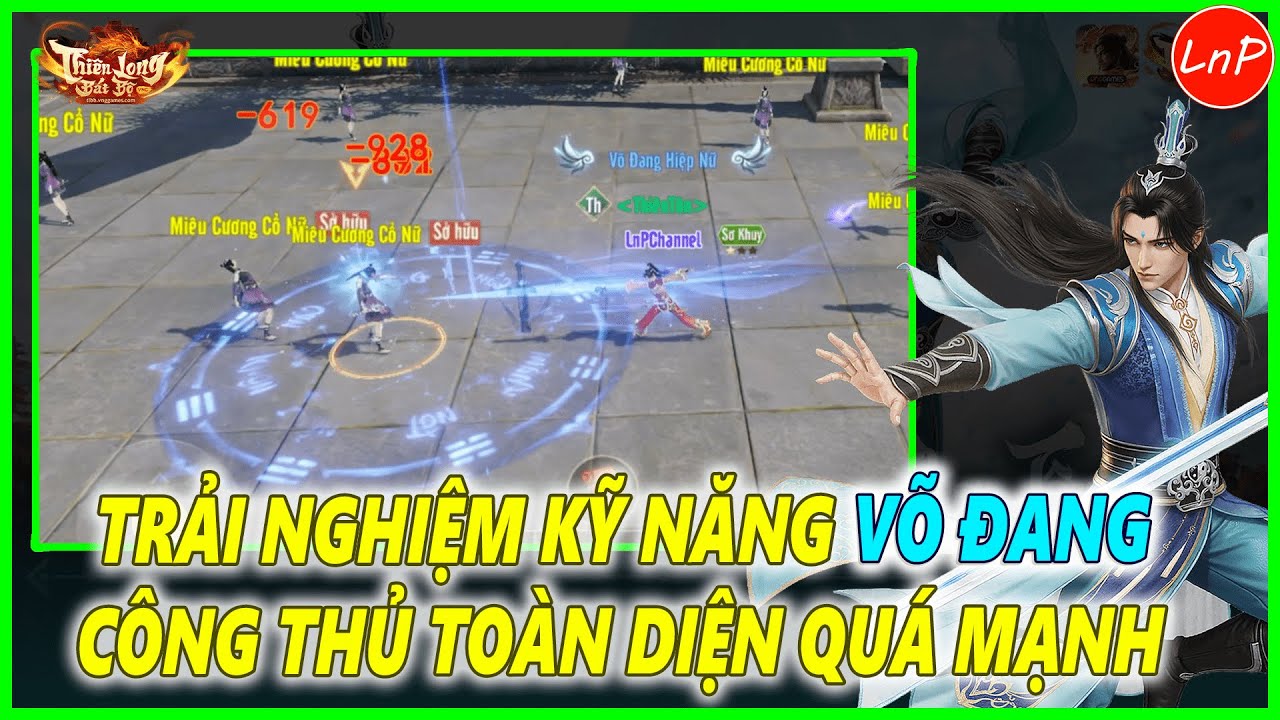 TLBB VNG - TRẢI NGHIỆM KỸ NĂNG MÔN PHÁI VÕ ĐANG CÔNG THỦ TOÀN DIỆN QUÁ MẠNH