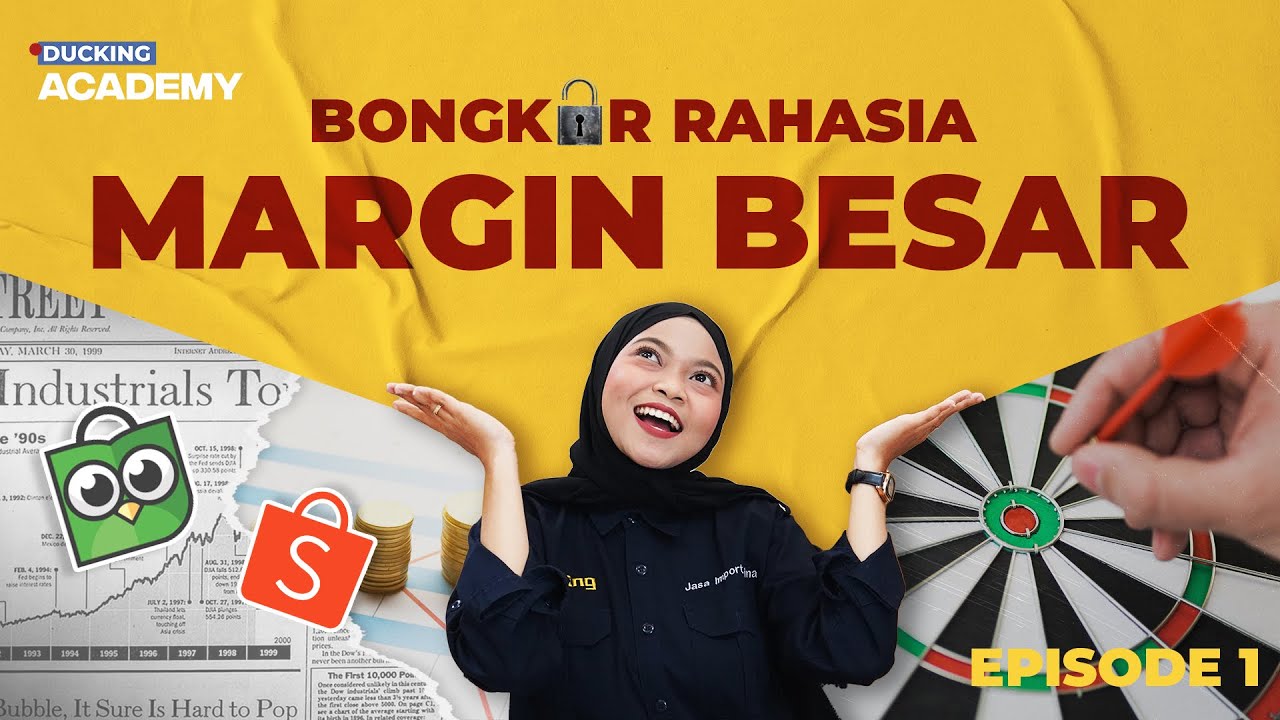 Kenapa Harus Import dari China Sekarang? Bongkar Rahasia Margin Besar | EPS. 01