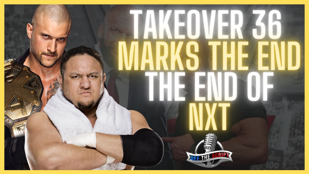 WWE NXT TakeOver 36 Review: TakeOver 36 Marks The END OF NXT As We Know It