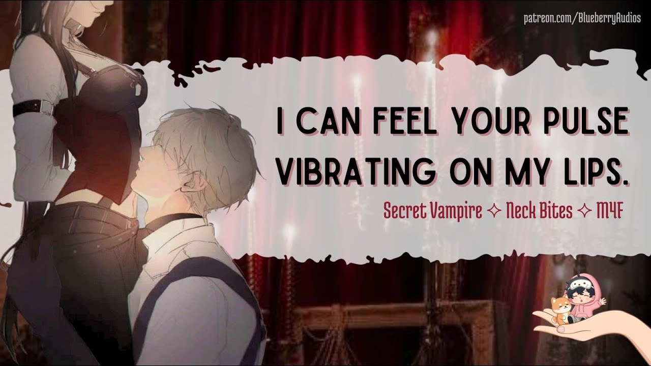 ASMR | Friend Takes You Home From a Party, Turns Out He's a Vampire! [M4F][Losing Control][Kisses]