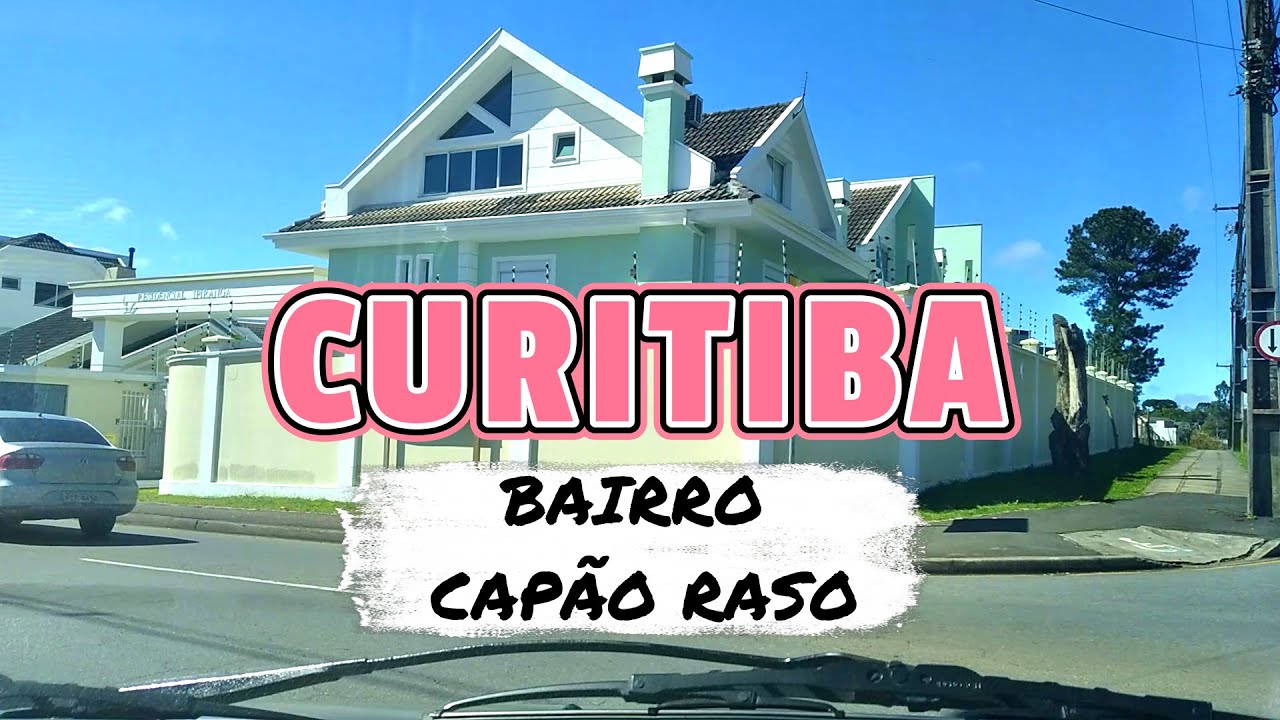Morar em CURITIBA - passeio de carro pelo BAIRRO CAPÃO RASO