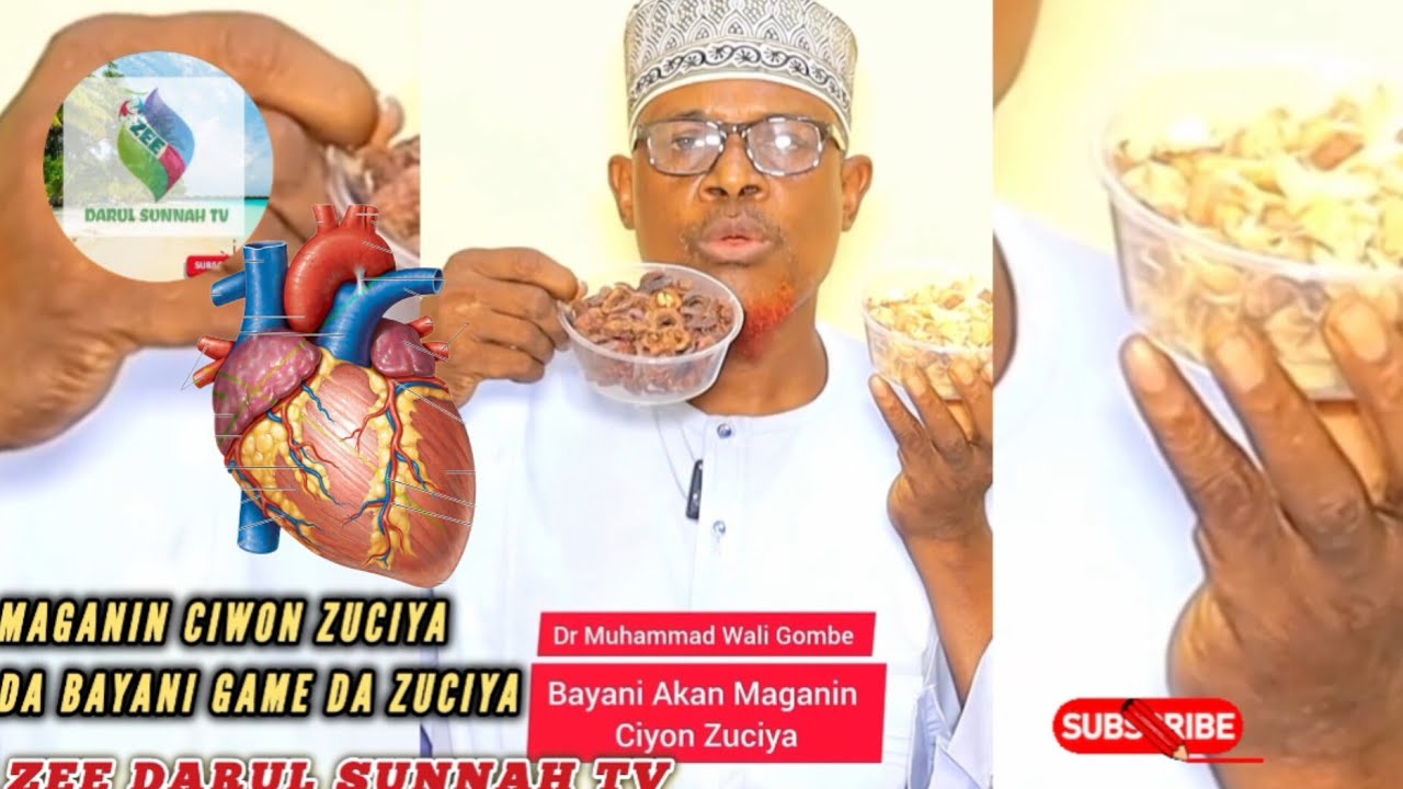 Abinda Ke Haifar Da Ciwon ZUCIYA Da Maganinsa! Dr. Muhammad Wali Gombe