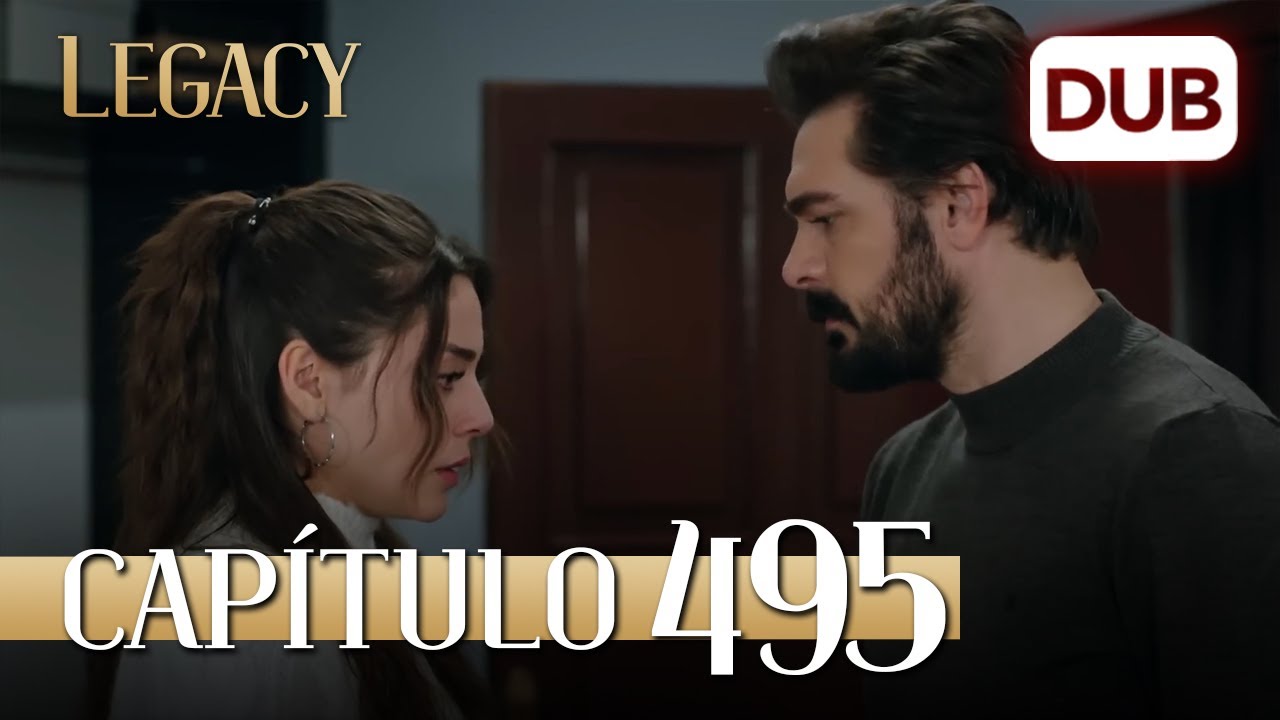 Legacy Capítulo 495 | Doblado al Español (Temporada 2)