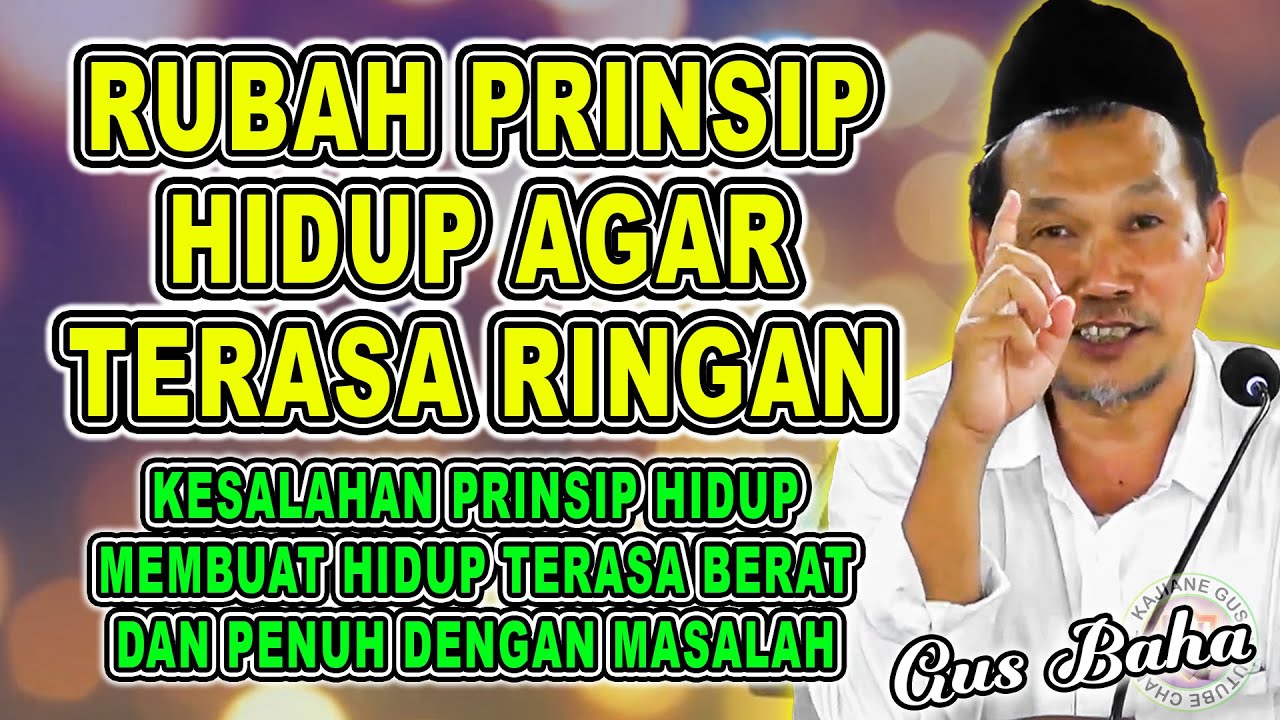 GUS BAHA || RUBAH PRINSIP HIDUP AGAR TERASA RINGAN #gusbahaterbaru #gusbaha 18 oktober 2025