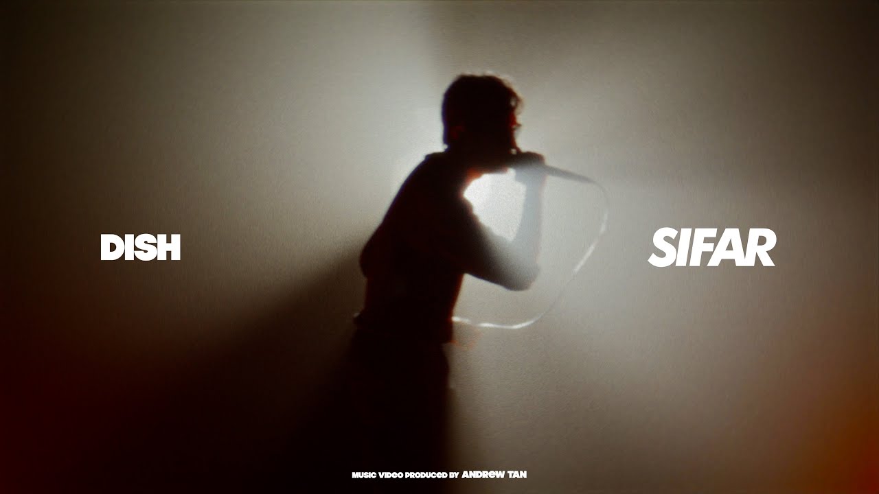 DISH - SIFAR ( OFFICIAL MUSIC VIDEO )